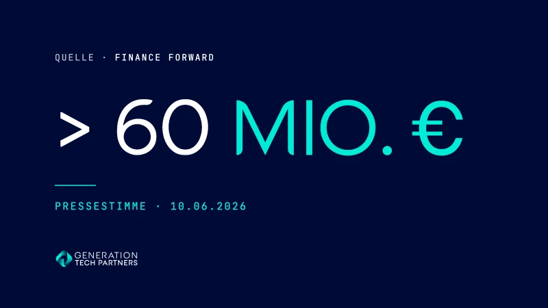Finance Forward: Generation Tech Partners startet mit mehr als 60&nbsp;Mio.&nbsp;€ und will Mittelständler kaufen